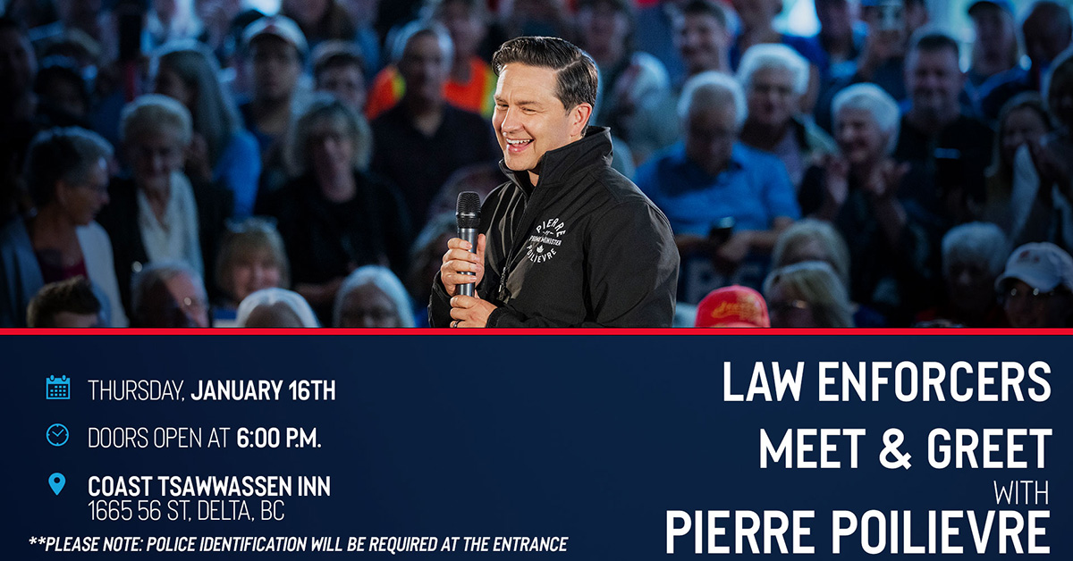Law Enforcers Meet and Greet with Pierre Poilievre Conservative Party